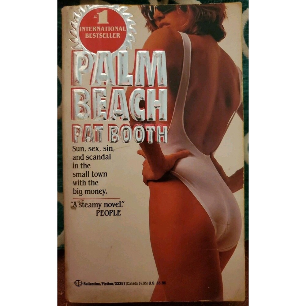 Palm Beach by Pat Booth 1985, Vtg Romance Novel Ballantine Steamy Drama Book